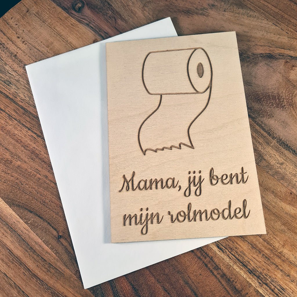 Houten wenskaart "Rolmodel mama"