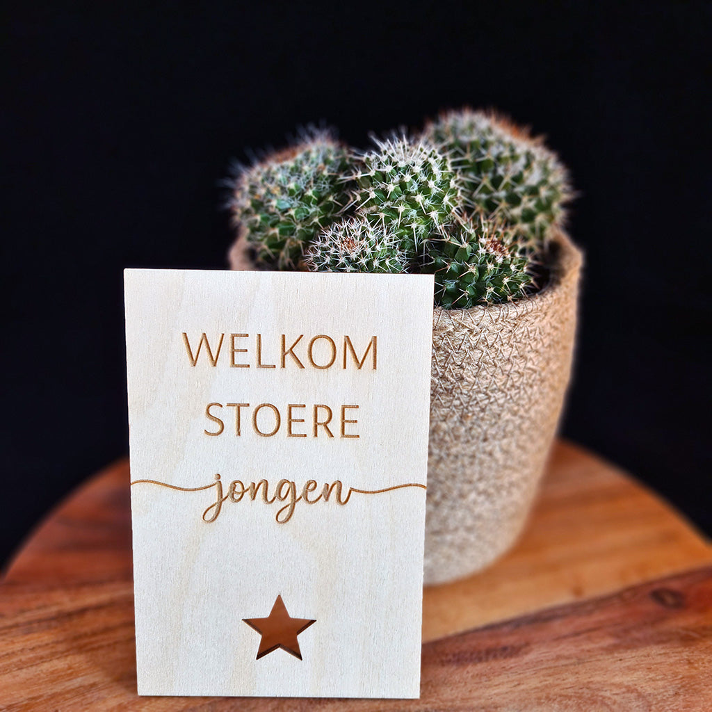 Houten wenskaart  "Welkom stoere jongen"